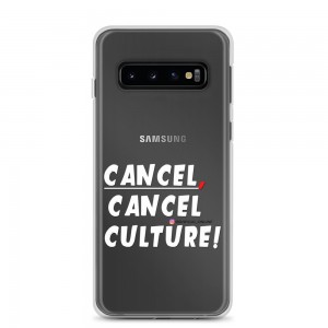 CANCEL CANCEL CULTURE white Samsung Case