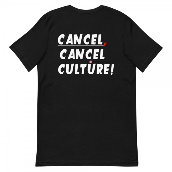 CANCEL CANCEL CULTURE2 T-Shirt