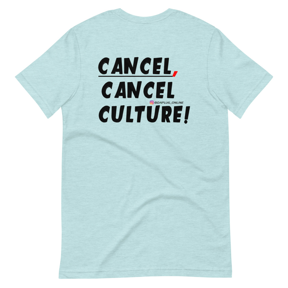 CANCEL CANCEL CULTURE T-Shirt - Image 13