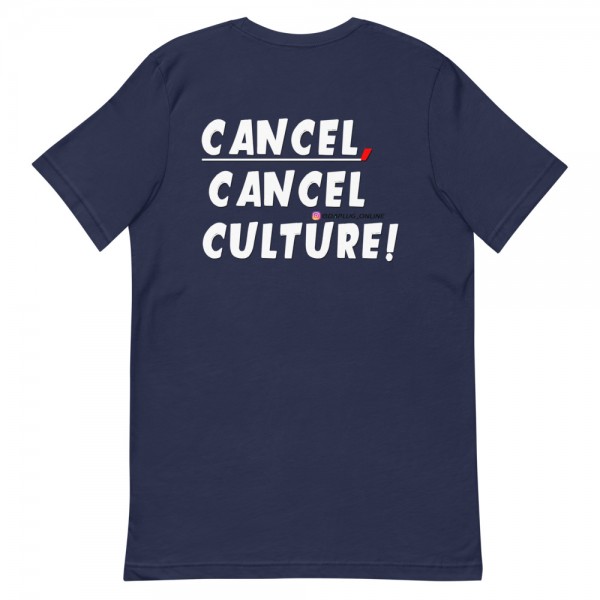 CANCEL CANCEL CULTURE2 T-Shirt - Image 3