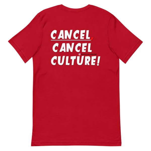 CANCEL CANCEL CULTURE2 T-Shirt - Image 5