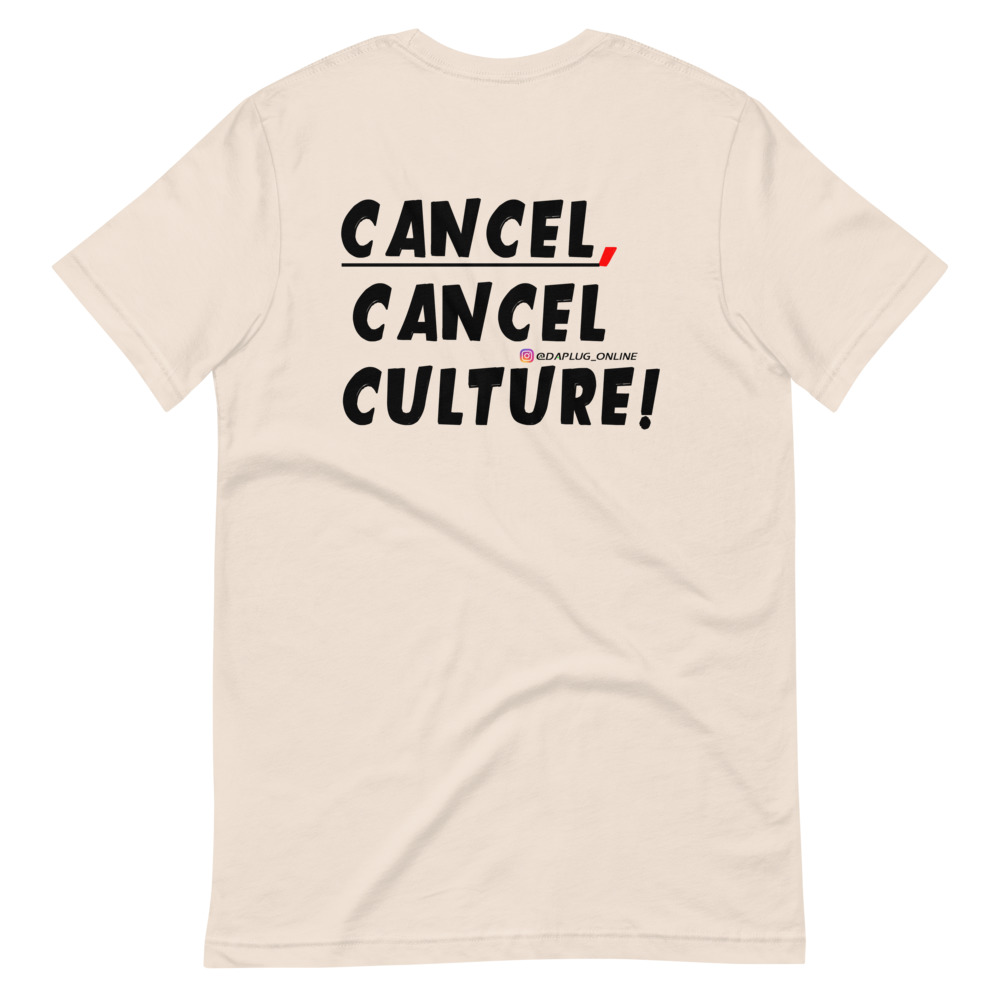 CANCEL CANCEL CULTURE T-Shirt - Image 14
