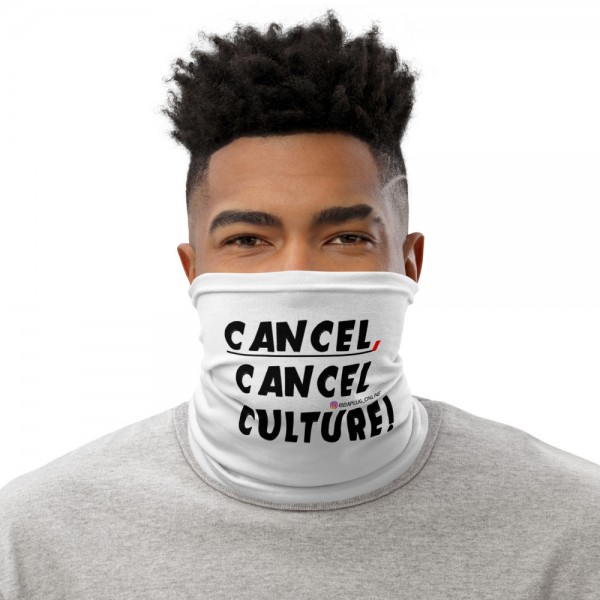 CANCEL CANCEL CULTURE Neck Gaiter - Image 5