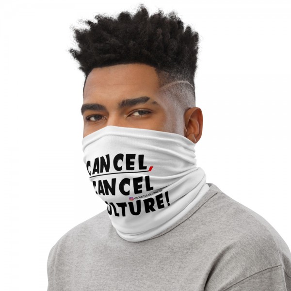 CANCEL CANCEL CULTURE Neck Gaiter - Image 4