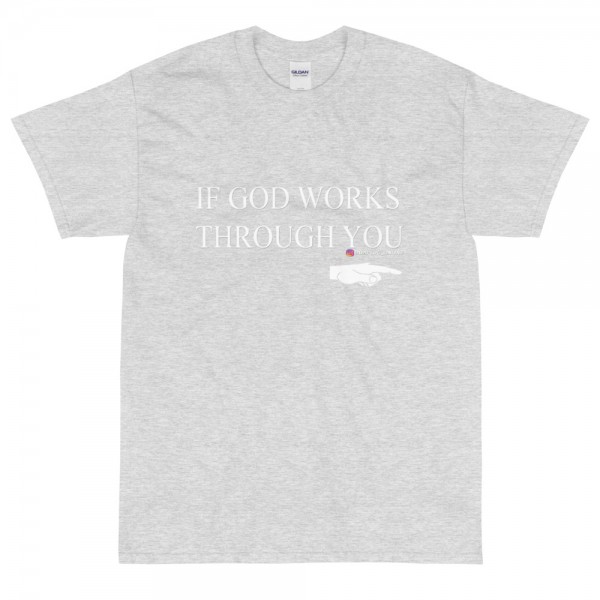 IF GOD T-Shirt - Image 19