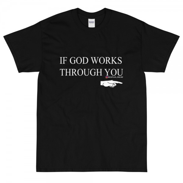 IF GOD T-Shirt - Image 2