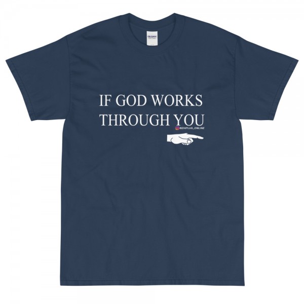 IF GOD T-Shirt - Image 8