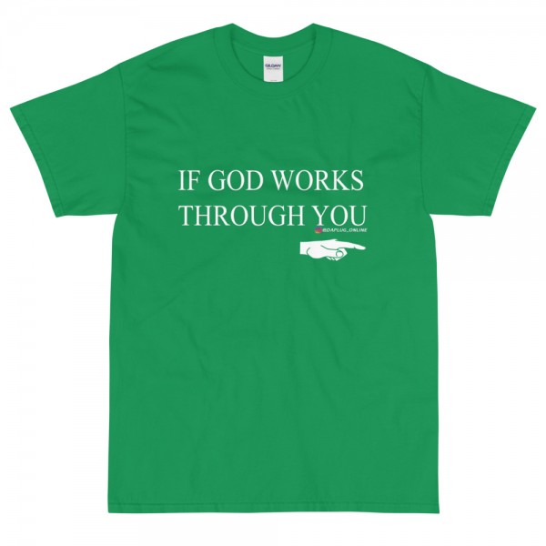 IF GOD T-Shirt - Image 13