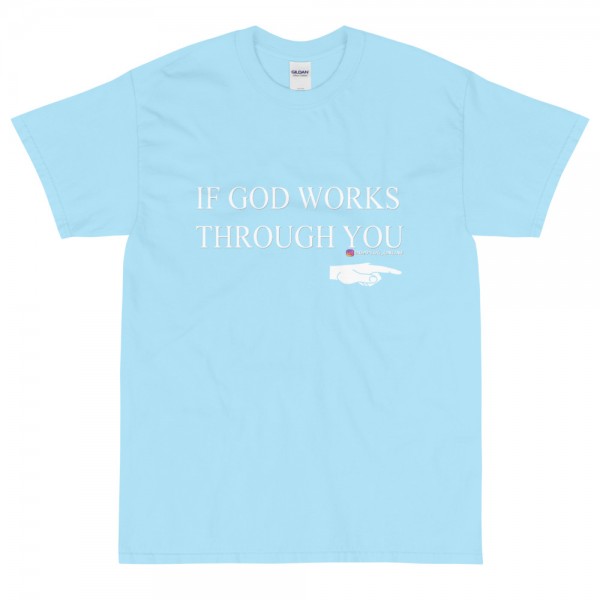 IF GOD T-Shirt - Image 25