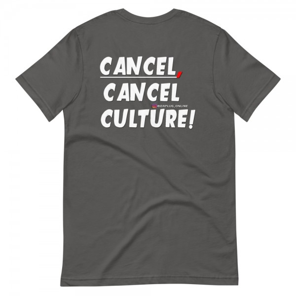 CANCEL CANCEL CULTURE2 T-Shirt - Image 50