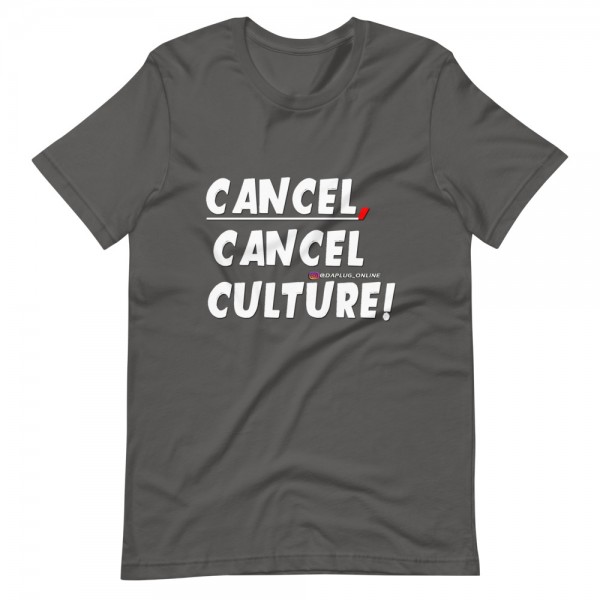CANCEL CANCEL CULTURE2 T-Shirt - Image 49