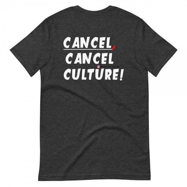 CANCEL CANCEL CULTURE2 T-Shirt - Image 22