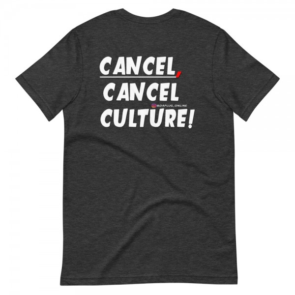 CANCEL CANCEL CULTURE2 T-Shirt - Image 44