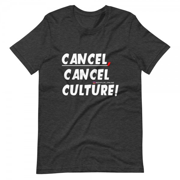 CANCEL CANCEL CULTURE2 T-Shirt - Image 43