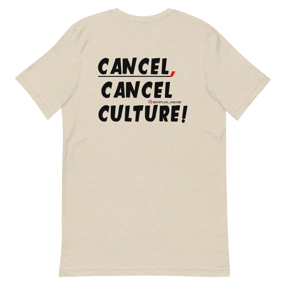 CANCEL CANCEL CULTURE T-Shirt - Image 36
