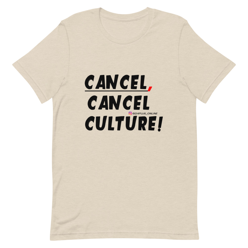 CANCEL CANCEL CULTURE T-Shirt - Image 35