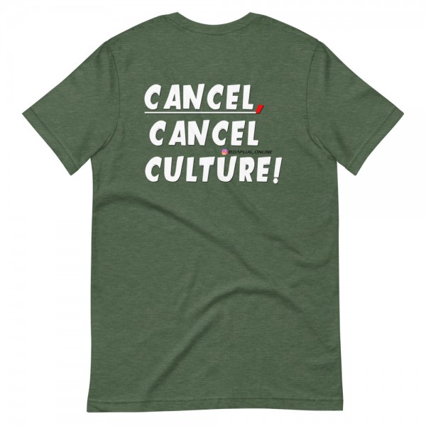 CANCEL CANCEL CULTURE2 T-Shirt - Image 26