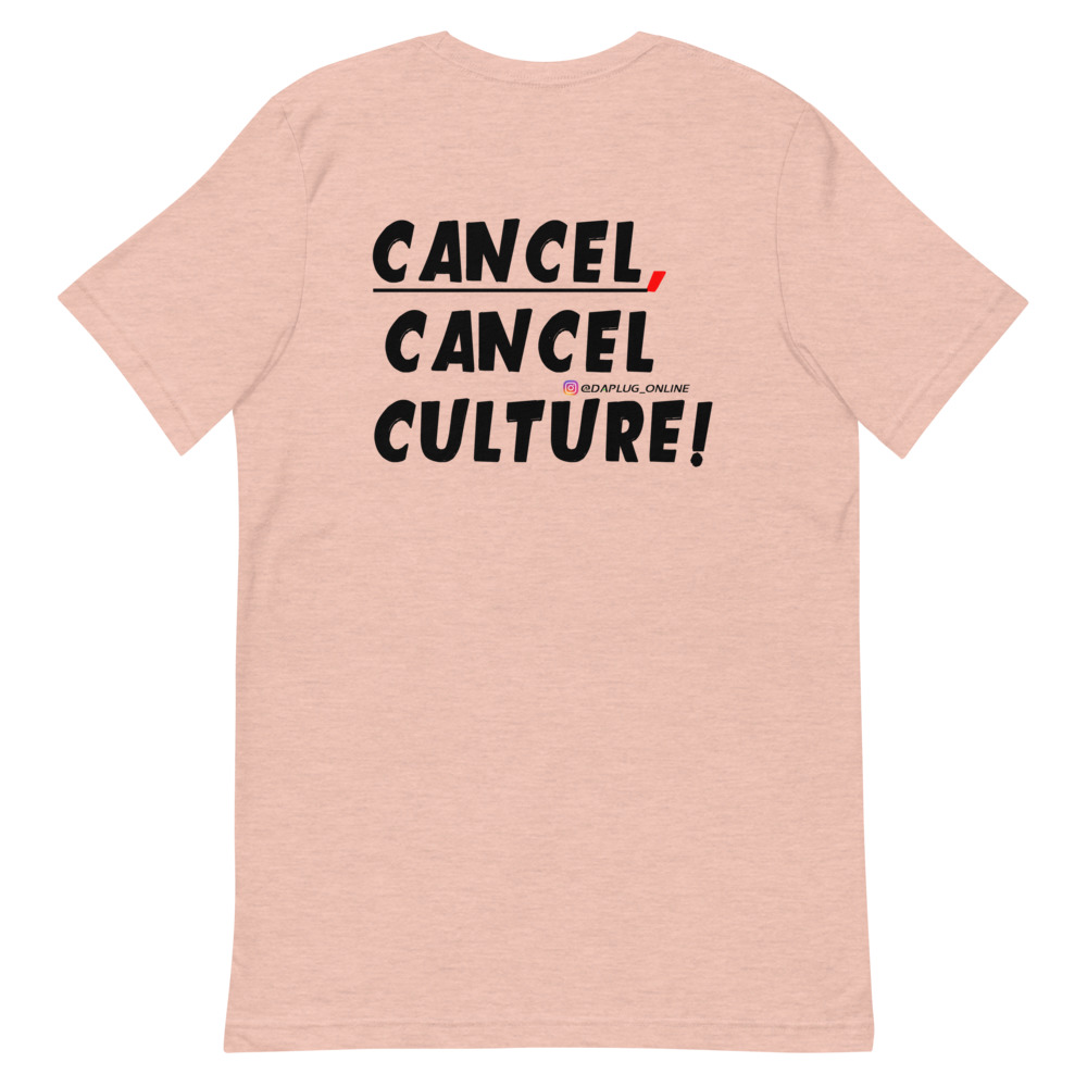 CANCEL CANCEL CULTURE T-Shirt - Image 34