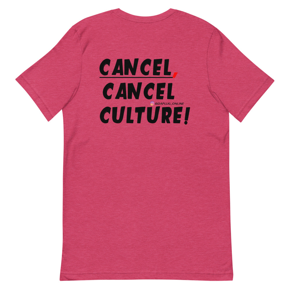 CANCEL CANCEL CULTURE T-Shirt - Image 20