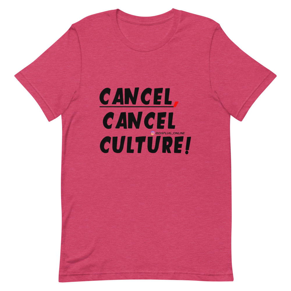 CANCEL CANCEL CULTURE T-Shirt - Image 19