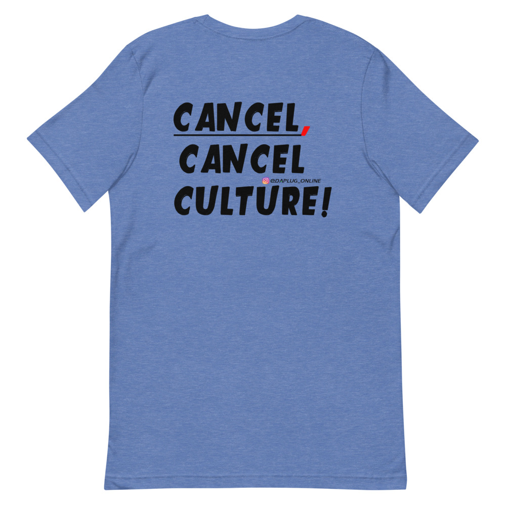 CANCEL CANCEL CULTURE T-Shirt - Image 22