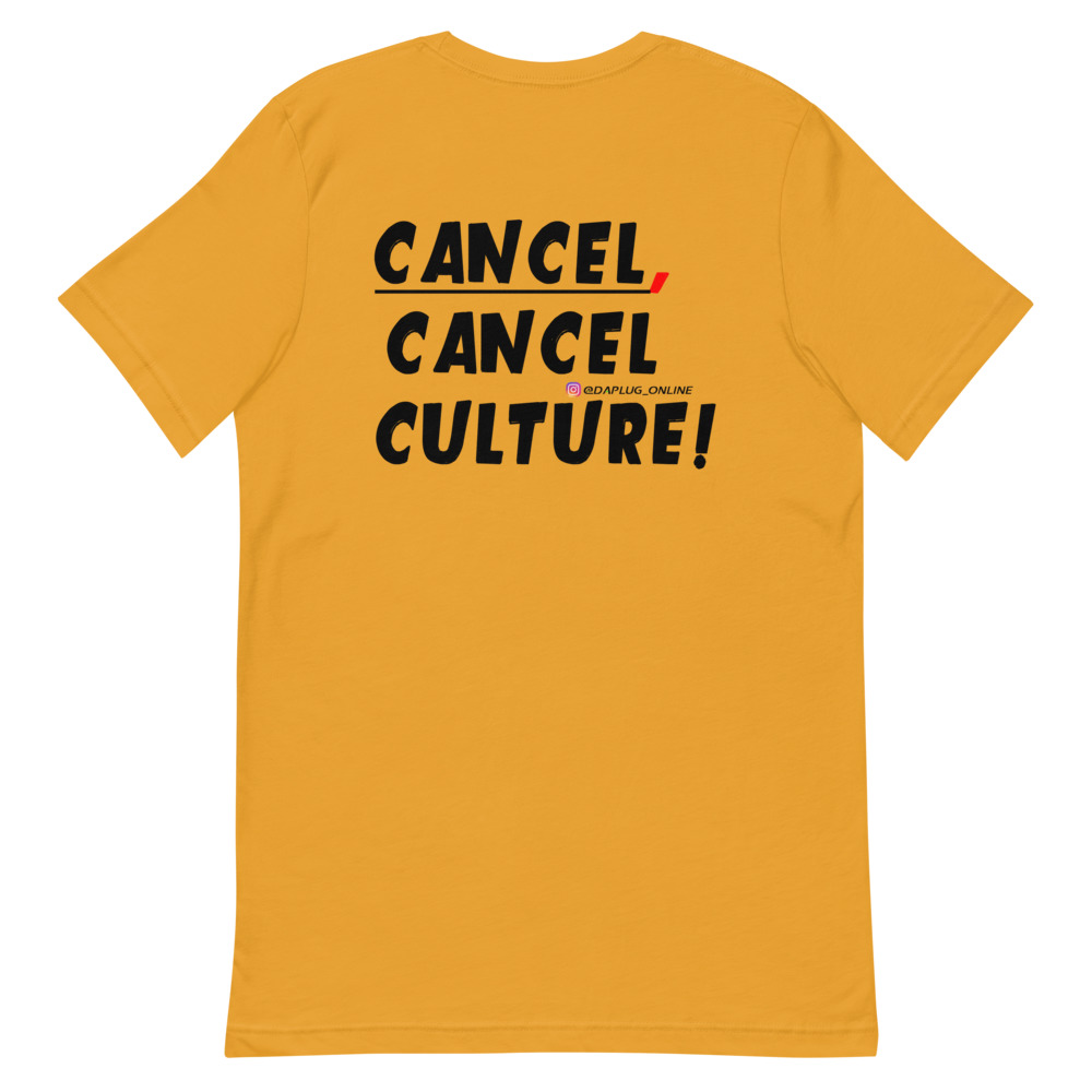 CANCEL CANCEL CULTURE T-Shirt - Image 28