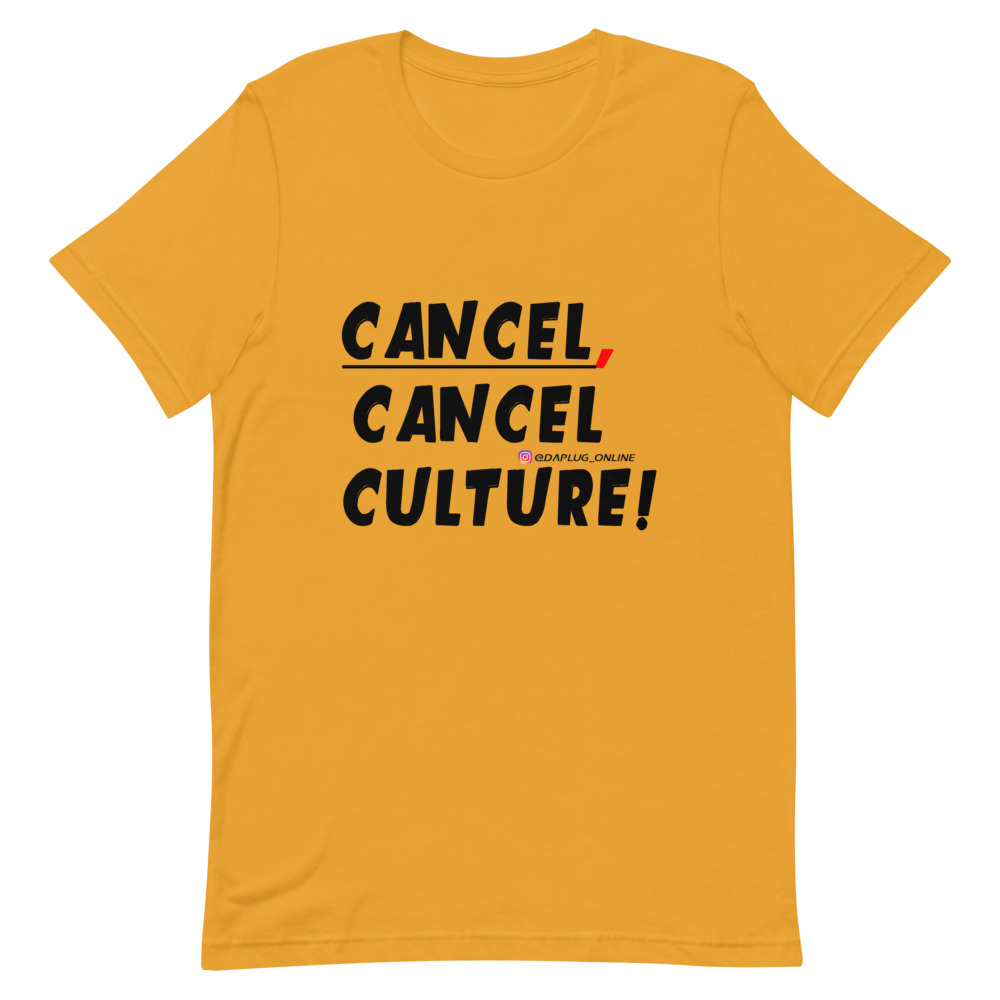 CANCEL CANCEL CULTURE T-Shirt - Image 27