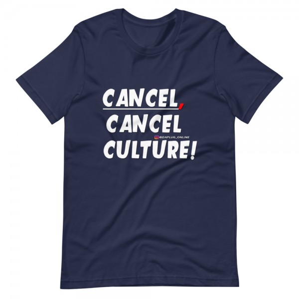 CANCEL CANCEL CULTURE2 T-Shirt - Image 34