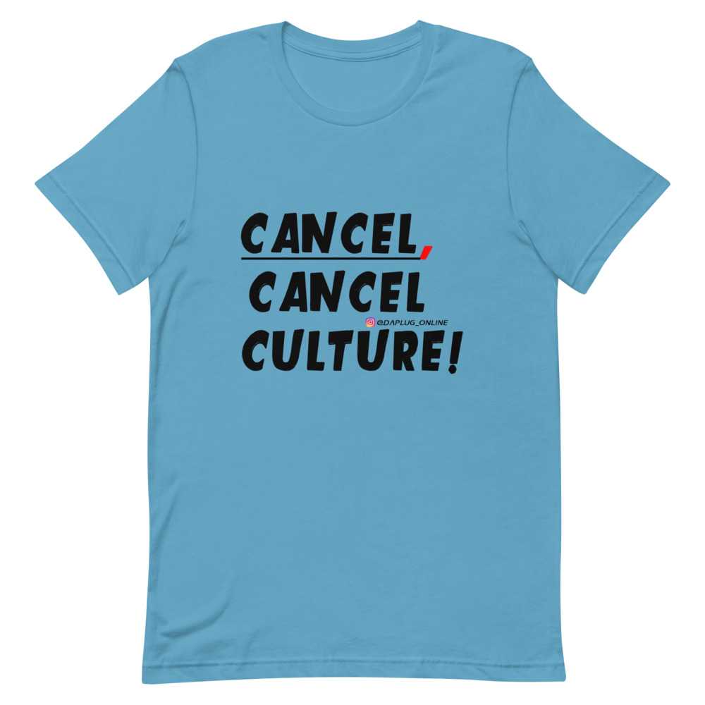 CANCEL CANCEL CULTURE T-Shirt - Image 23
