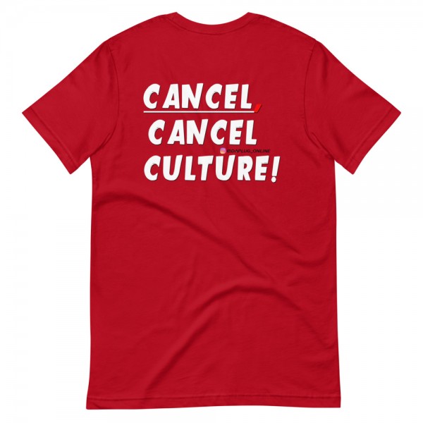 CANCEL CANCEL CULTURE2 T-Shirt - Image 19