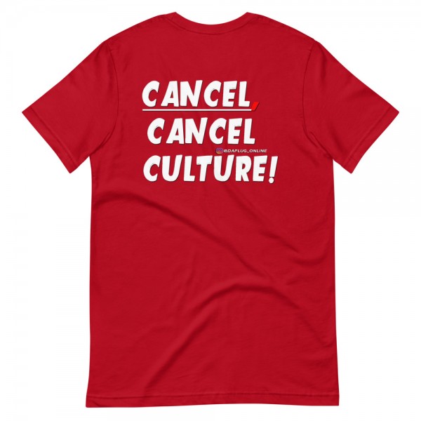 CANCEL CANCEL CULTURE2 T-Shirt - Image 39