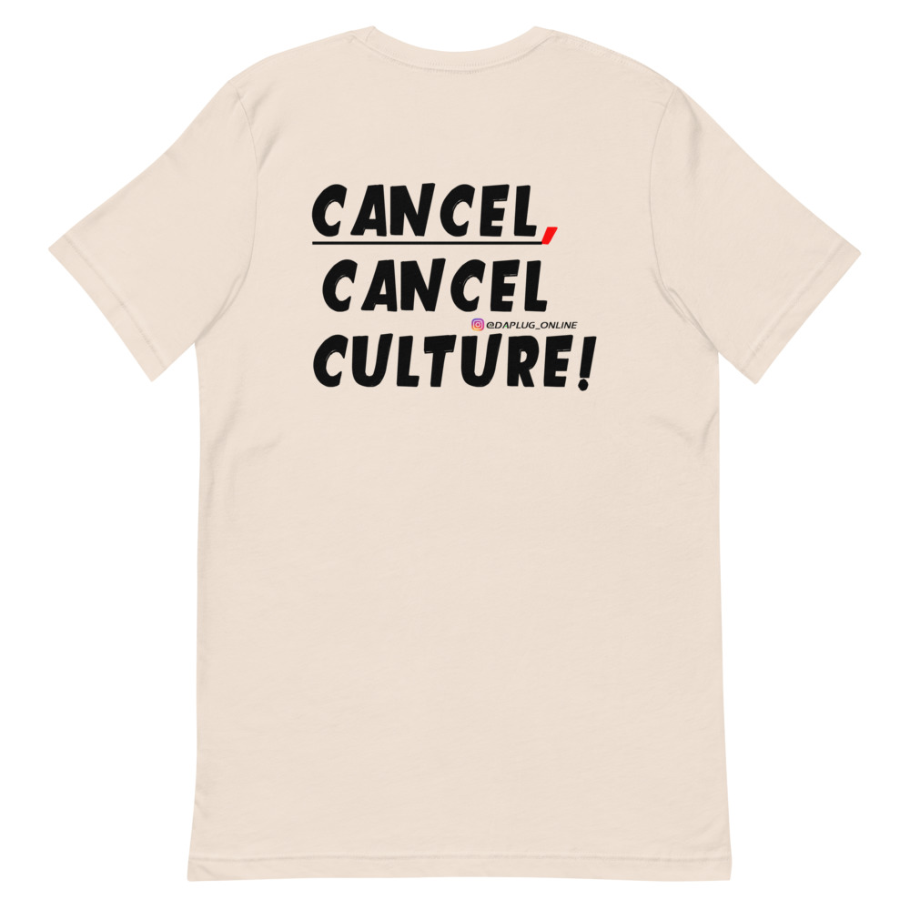 CANCEL CANCEL CULTURE T-Shirt - Image 42