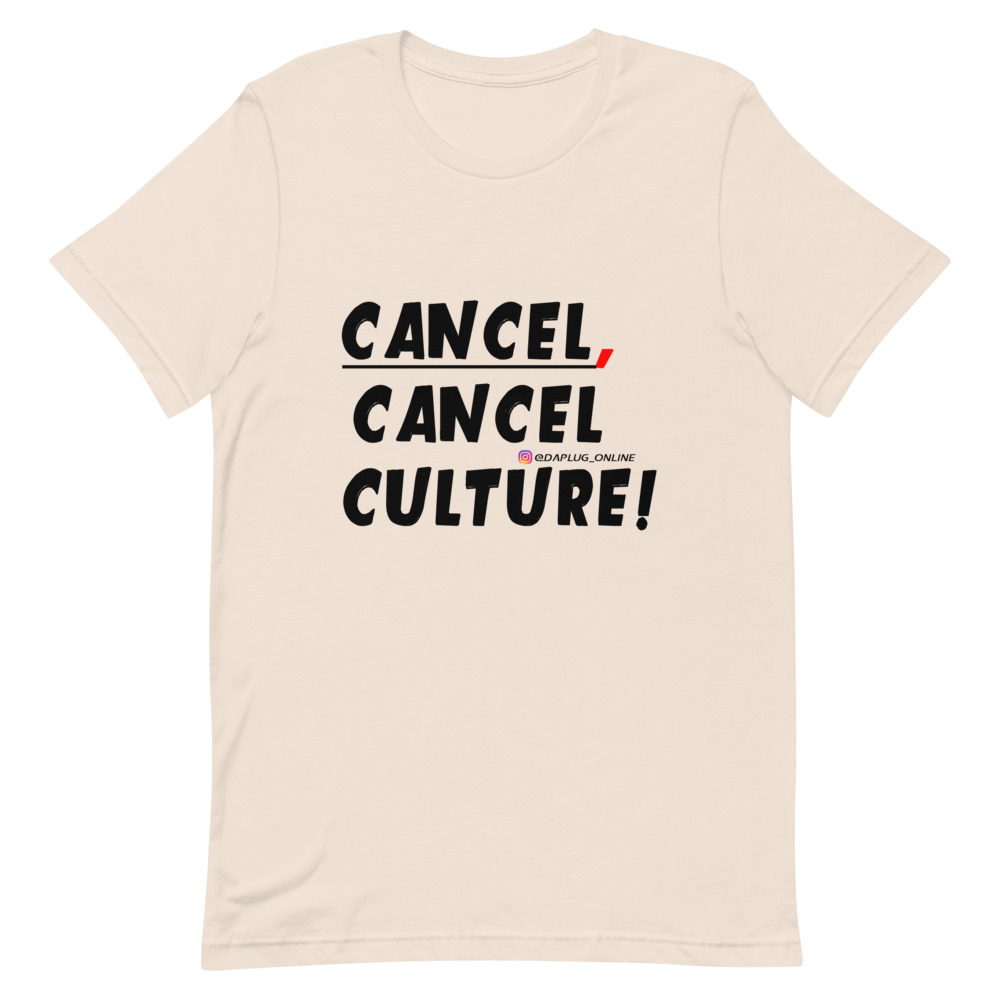 CANCEL CANCEL CULTURE T-Shirt - Image 41