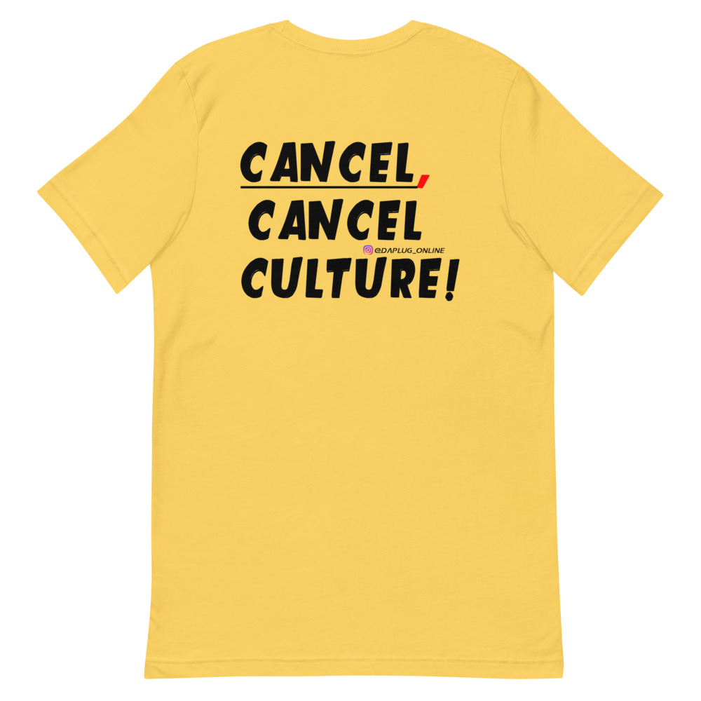 CANCEL CANCEL CULTURE T-Shirt - Image 38
