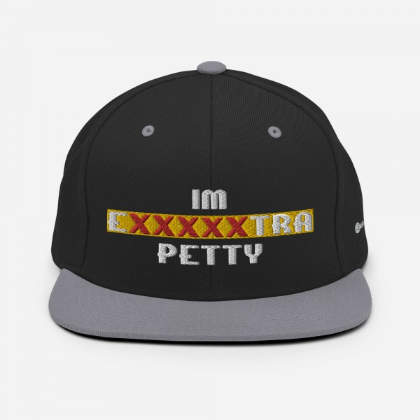 IM EXXXXXXTRA petty Snapback Hat - Image 20