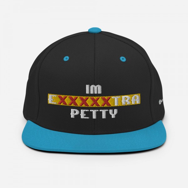 IM EXXXXXXTRA petty Snapback Hat - Image 11