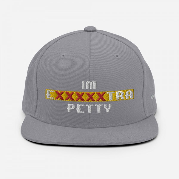 IM EXXXXXXTRA petty Snapback Hat - Image 55