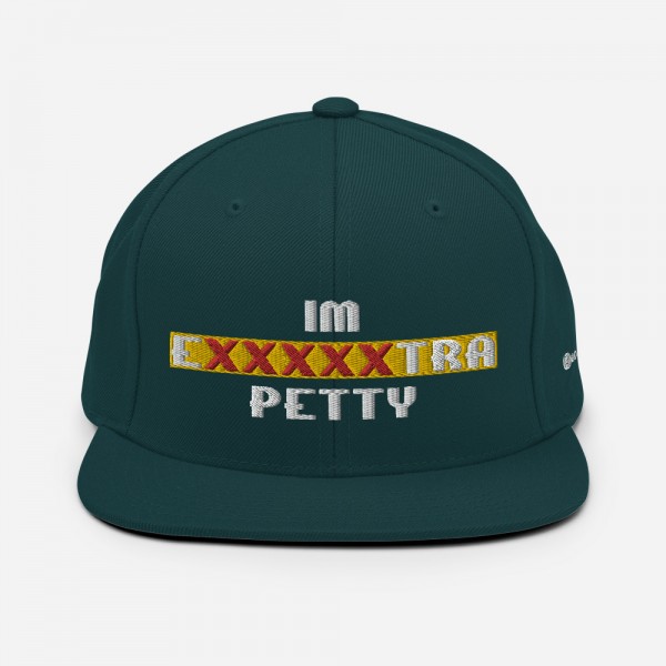 IM EXXXXXXTRA petty Snapback Hat - Image 14
