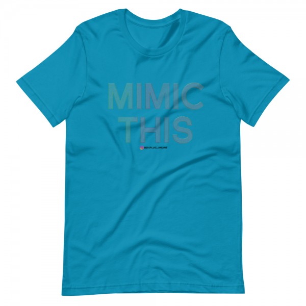 Mimic This T-Shirt - Image 6