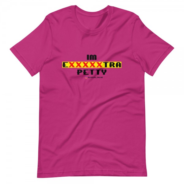 IM EXXXXXXTRA petty T-Shirt (dark) - Image 4