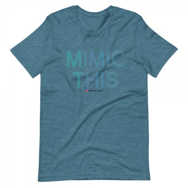 Mimic This T-Shirt - Image 5