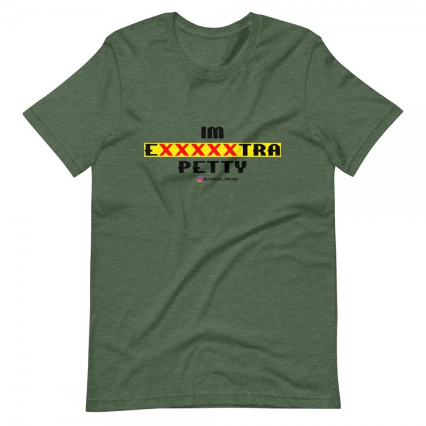 IM EXXXXXXTRA petty T-Shirt (dark) - Image 5