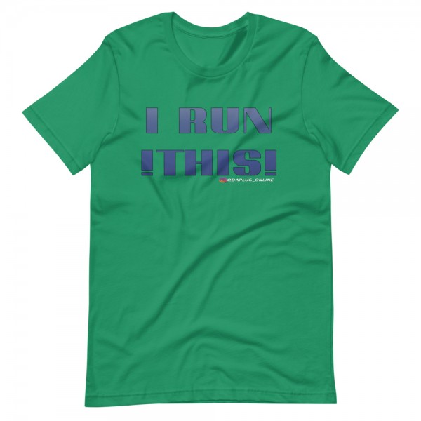 I Run This T-Shirt - Image 10