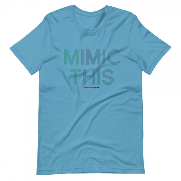 Mimic This T-Shirt - Image 12