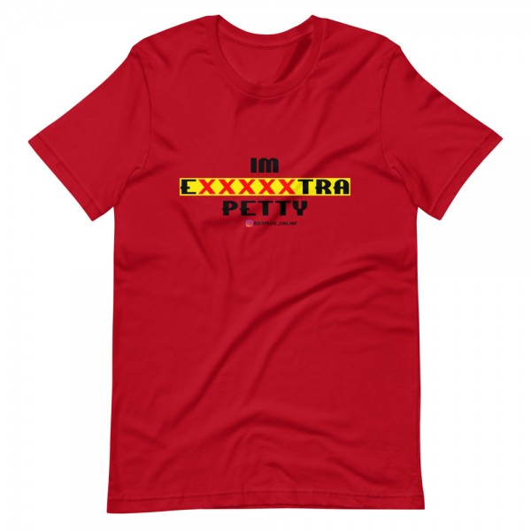 IM EXXXXXXTRA petty T-Shirt (dark) - Image 2