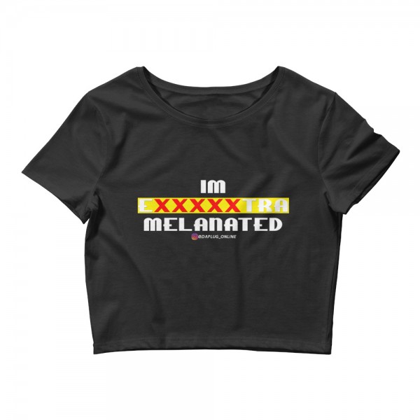 IM EXXXXXXTRA melanated Crop Tee - Image 2