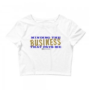 Minding My Business Crop Tee