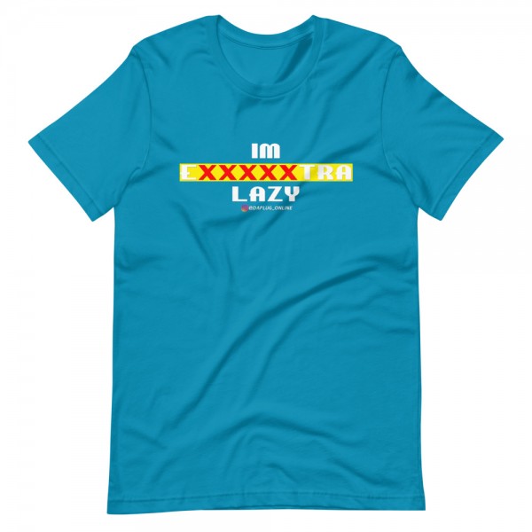 IM EXXXXXXTRA lazy T-Shirt - Image 13