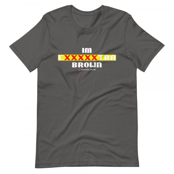 IM EXXXXXXTRA brown (white) T-Shirt - Image 10