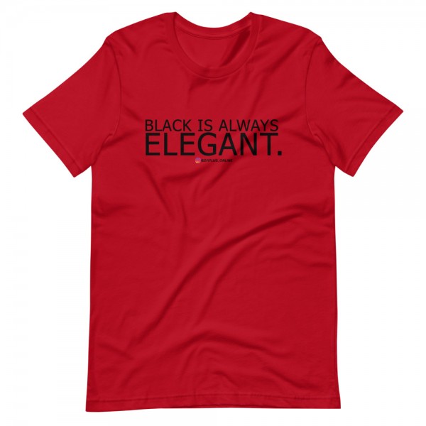 Black Is Always Elegant T-Shirt - Image 2